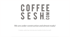 Desktop Screenshot of coffeesesh.com